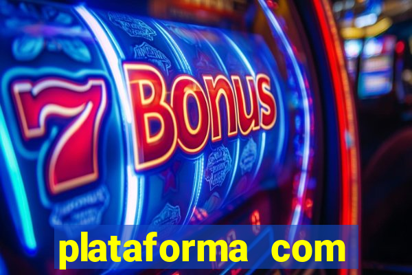 plataforma com bonus de boas vindas